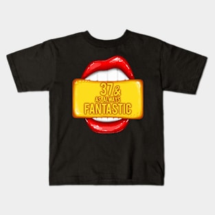 37th Birthday 37 & As Always Fantastic Red Lips Bday Kids T-Shirt